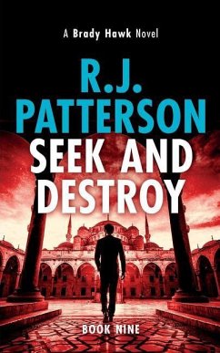 Seek and Destroy - Patterson, R. J.