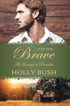 For the Brave - Bush, Holly