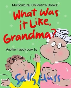 What Was It Like, Grandma? - Huss, Sally