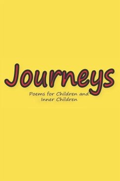 Journeys: Poems for Children and Inner Children - Palmer, J. a.