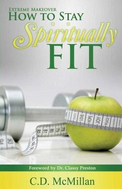 How to Stay Spiritually Fit - McMillan, Cd