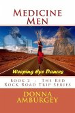 Medicine Men: Weeping Eye Dances