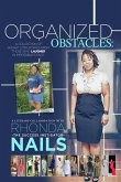 Organized Obstacles: A Collection of Weight Loss Stories From Those Who Laughed In Impossible's Face