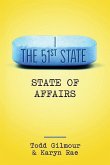 The 51st State: State Of Affairs
