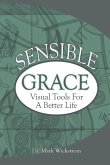 Sensible Grace: Visual Tools for a Better Life