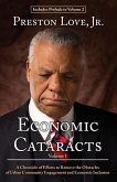Economic Cataracts: A Chronicle of Efforts to Remove the Obstacles of Urban Community Engagement and Economic Inclusion