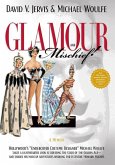 Glamour and Mischief!: "Hollywood's "Undercover Costume Designer" Michael Woulfe takes a lighthearted look at dressing the stars of the Golde