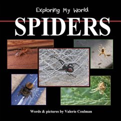 Exploring My World: Spiders - Coulman, Valerie