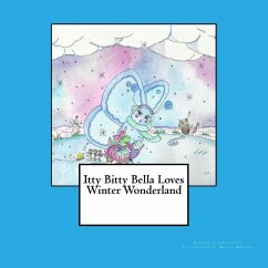 Itty Bitty Bella Loves Winter Wonderland - Floyd, Linda