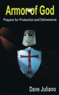 Armor of God: Prayers for Protection and Deliverance - Juliano, David