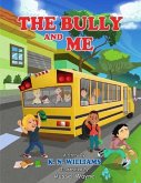 The Bully And Me