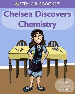 Chelsea Discovers Chemistry - Grigsby, Kristi