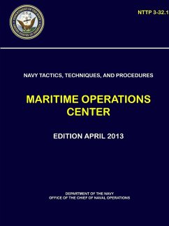 Navy Tactics, Techniques, and Procedures - Maritime Operations Center (NTTP 3-32.1) - Navy, Department of The