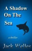 A Shadow On The Sea