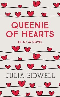 Queenie of Hearts - Bidwell, Julia