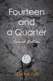 Fourteen and a Quarter: Coined Fiction