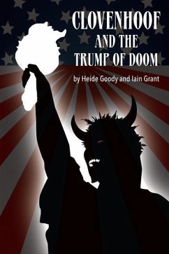 Clovenhoof & the Trump of Doom - Grant, Iain; Goody, Heide