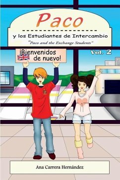 Paco y los Estudiantes de Intercambio, vol. 2: Paco and the Exchange Students - Carrera Hernandez, Ana