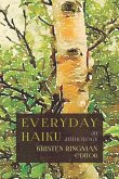 Everyday Haiku: an anthology