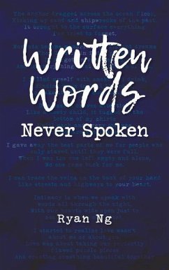 Written Words Never Spoken - Ng, Ryan
