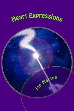 Heart Expressions: Heart Expressions to Aid you in Exploring your Expressions - Marten, Jan