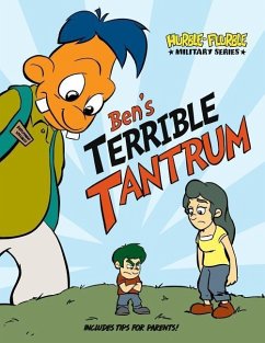 Military Hurble Flurble Ben's Terrible Tantrum - Brandley, Joel Phillip
