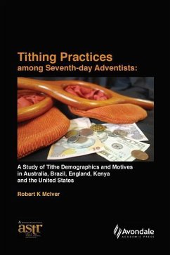 Tithing Practices Among Seventh-day Adventists: A Study of Tithe Demographics and Motives in Australia, Brazil, England, Kenya and the United States ( - McIver, Robert K.