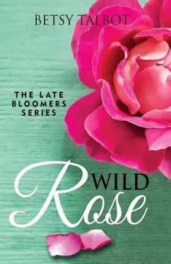 Wild Rose - Talbot, Betsy