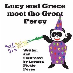 Lucy and Grace meet the Great Percy. - Povey, Lawson Pickle