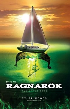 Days of Ragnarök: end of the gods - Woods, Tyler
