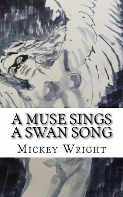 A Muse Sings A Swan Song - Wright, Mickey