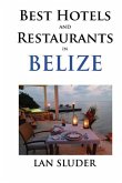 Best Hotels and Restaurants in Belize