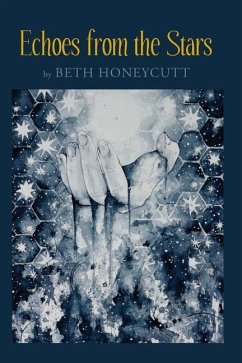 Echoes from the Stars - Honeycutt, Beth