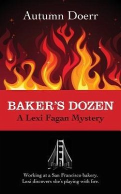 Baker's Dozen: A Lexi Fagan Mystery - Doerr, Autumn