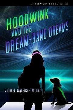 Hoodwink and the Dream-band Dreams - Rayleigh-Taylor, Michael