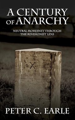 A Century of Anarchy: Neutral Moresnet through the Revisionist Lens - Earle, Peter C.