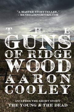 The Guns of Ridgewood: A Western of Modern America - Cooley, Aaron