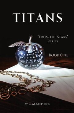 Titans: From the Stars - Stephens, Catherine May