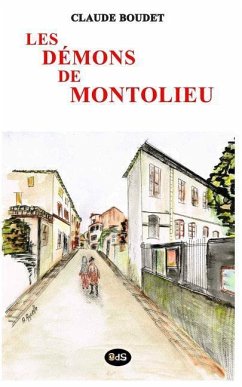 Les Démons De Montolieu - Boudet, Claude