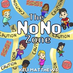 The NoNo Zone - Matthews, Keli