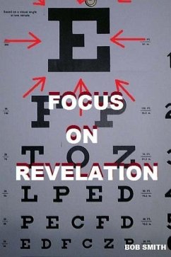 Focus on Revelation - Smith, Bob