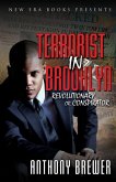 Terrorist in Brooklyn: Revolutionary or Conspirator