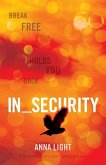 In_Security: Break Free from what Holds You Back