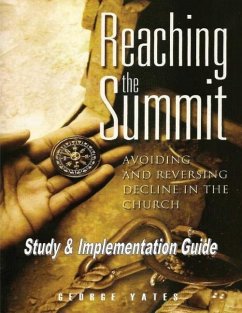 Reaching the Summit Implementation Guide: Study & Implementation Guide - Yates, George L.