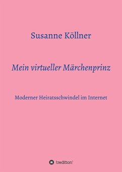 Mein virtueller Märchenprinz - Köllner, Susanne