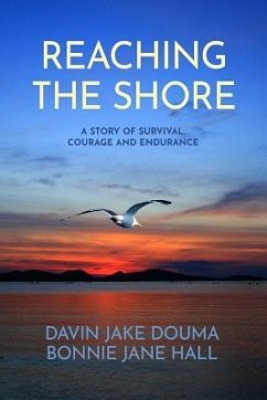 Reaching the Shore - Douma, Davin Jake; Hall, Bonnie Jane