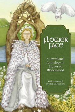 Flower Face: A Devotional Anthology in Honor of Blodeuwedd - Wave Press, Ninth