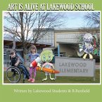 Art Is Alive At Lakewood School