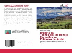 Impacto de Tecnologías de Manejo Sostenible en Polígonos de Suelos - Ordaz Acosta, Antonio