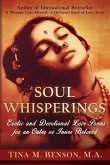 Soulwhisperings: Erotic and Devotional Love Poems for an Outer or Inner Beloved (Black and White Version)